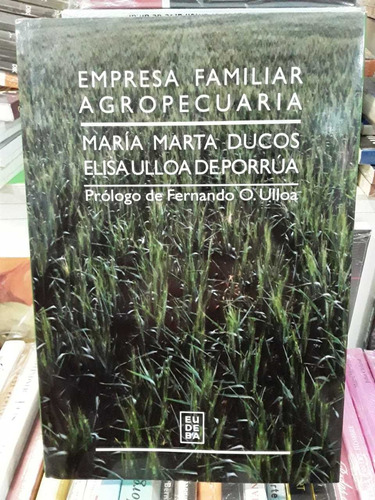Libro Empresa Familiar Agropecuaria - María Ducos