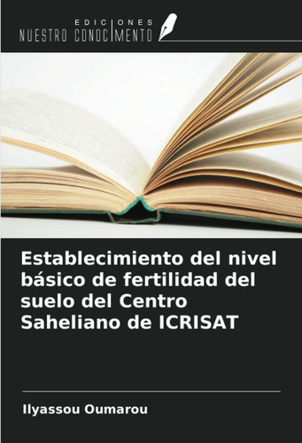 Libro: Establecimiento Del Nivel Básico De Fertilidad Del De