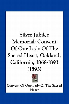 Libro Silver Jubilee Memorial: Convent Of Our Lady Of The...