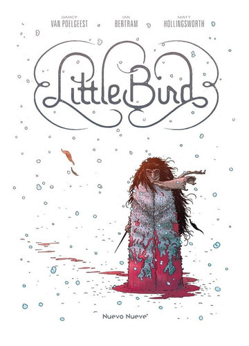 Little Bird, De Bertram. Editorial Nuevo Nueve Editores, S.l., Tapa Dura En Español