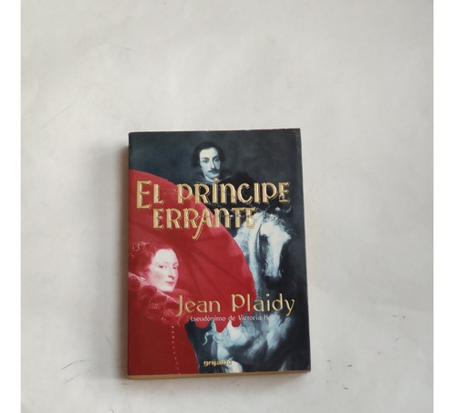 El Principe Errante Jean Plaidy Seudonimo Victoria Holt