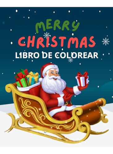 Merry Christmas Libro De Colorear Para Niños