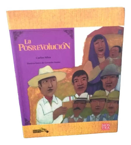 La Posrevolución 1917 - 1940 (Usado)