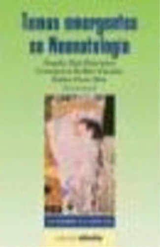 Temas Emergentes En Neonatologia Ctv, De Ruiz. Editorial Alhulia S.l Artes Graficas En Español