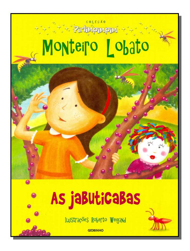 Libro Col. Pirlimpimpim - As Jabuticabas De Lobato, Monteiro