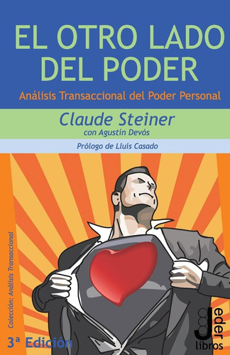 Libro: El Otro Lado Del Poder: Análisis Transaccional Del