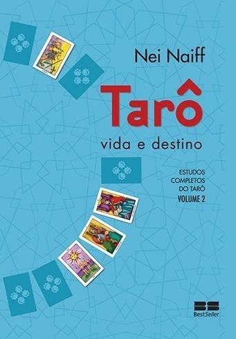Livro Taro, Vida E Destino - Volume 2 Nei Naiff