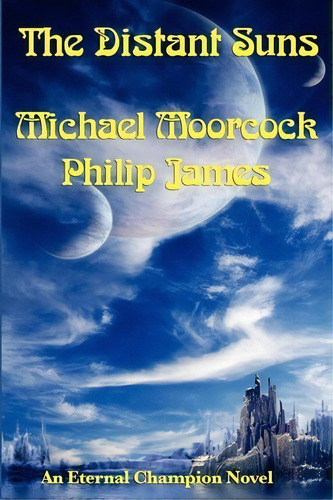 The Distant Suns, De Philip James. Editorial Fantastic Books, Tapa Blanda En Inglés