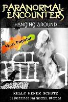 Libro Paranormal Encounters : Hanging Around - Magdalena ...