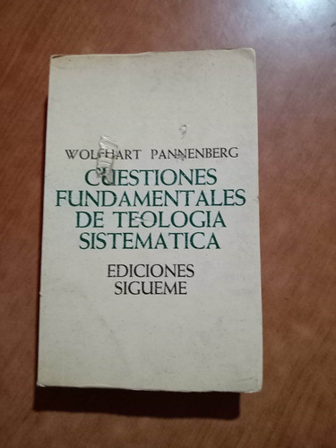 Cuestiones Fundamentalesde Teologia Sistematica - Sigueme