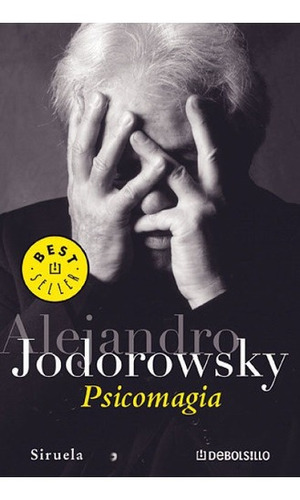 Psicomagia (bolsillo) - Alejandro Jodorowsky