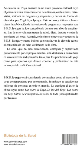 La esencia del yoga (Vol. VIII): Aṣṭadaḷa Yogamālā, de Iyengar, B. K. S.. Editorial Kairos, tapa blanda en español, 2021