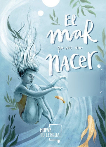 El Mar Que Nos Vio Nacer - Chico, Sergio