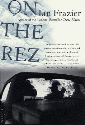 Libro On The Rez - Ian Frazier