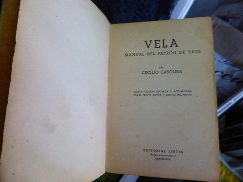 Vela - Manual De Patron De Yate - Cecilio Gasoliba - Sintes 