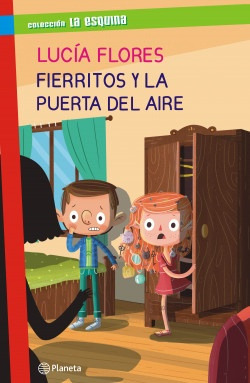 Fierritos Y La Puerta Del Aire - Lucia Flores
