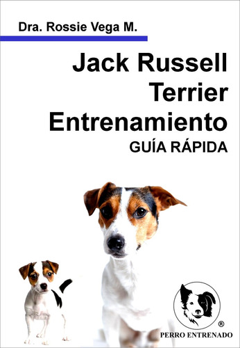 Guia Del Jack Russell Terrier Entrenamiento Canino Cognitivo