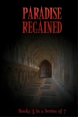 Paradise Regained, De Tnt. Editorial Createspace Independent Publishing Platform, Tapa Blanda En Inglés