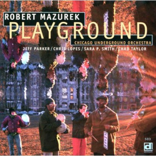 Cd Robert Mazurek Playground