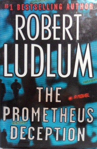 The Prometheus Deception Robert Ludlum Tapas Duras