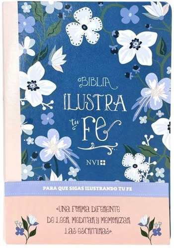 Imagen 4 de 10 de Biblia Nvi Ilustra Tu Fe Imitación Piel Azul Y Rosa