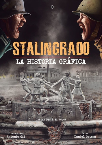 Libro Stalingrado - Ortega, Daniel/gil, Antonio