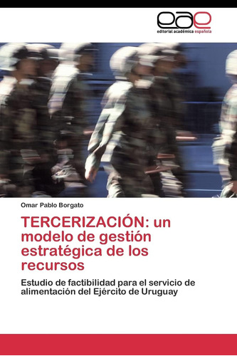 Libro: Tercerización: Un Modelo De Gestión Estratégica De Lo