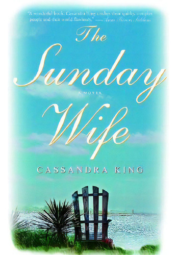 The Sunday Wife, De King, Cassandra. Editorial Hachette Books, Tapa Blanda En Inglés