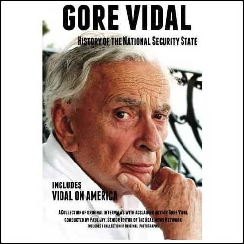 Libro: Gore Vidal History Of The National Security State: In