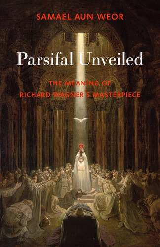 Libro Parsifal Unveiled-samael Aun Weor-inglés, De Aun Weor, Samael. Editorial Glorian Publishing, Tapa Blanda En Inglés