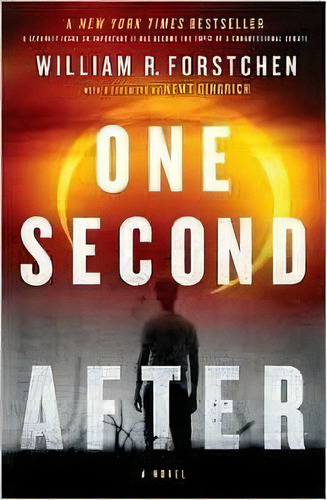 One Second After, De Dr William R Forstchen. Editorial St Martins Press, Tapa Blanda En Inglés
