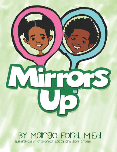 Mirrors Up, De Lacey, Kristopher. Editorial Lightning Source Inc, Tapa Blanda En Inglés
