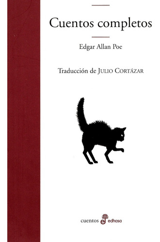 Edgar Allan Poe - Cuentos Completos - Traduccion J Cortazar