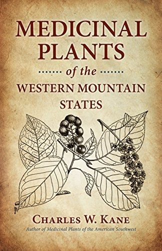 Book : Medicinal Plants Of The Western Mountain States -...
