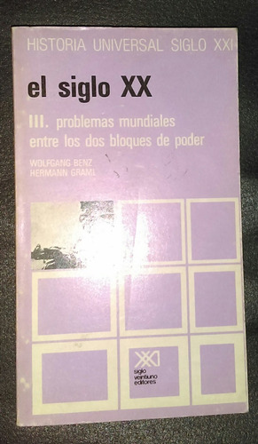 El Siglo Xx Problemas Mundiales Entre Los Dos Bloques De Pod