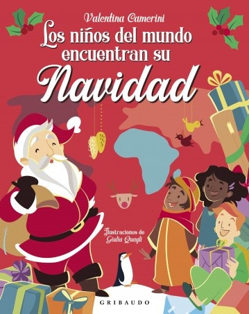 Los Niños Del Mundo Encuentran Su Navidad - Valentina Cameri