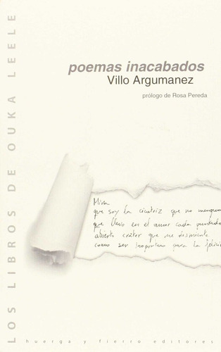 Libro Poemas Inacabados - Argumanez Navarro, Villo