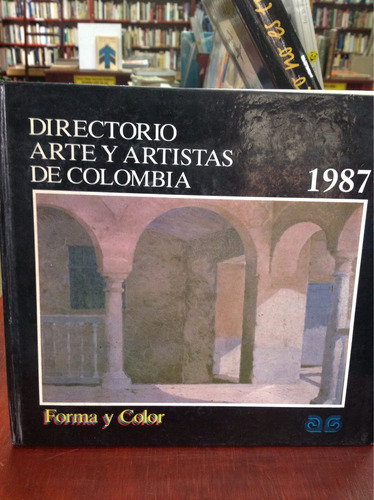 Directorio Arte Y Artistas De Colombia