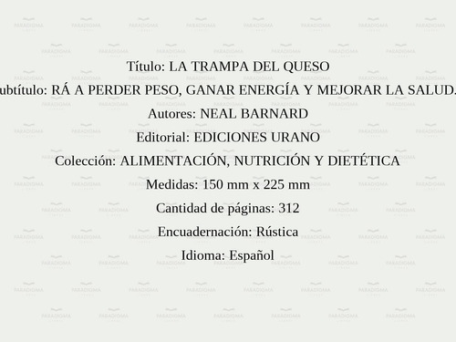 La Trampa Del Queso - Cómo Vencer Una Desconocida Adicción T