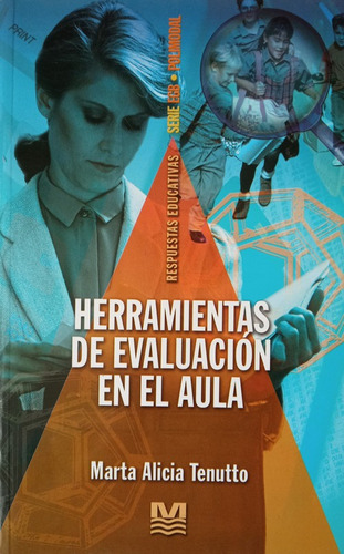 Herramientas De Evaluacion En El Aula - Marta Alicia Tenutto