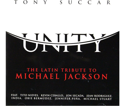 Cd: Unity: The Latin Tribute To Michael Jackson