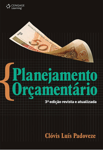 Planejamento orçamentário, de Padoveze, Clóvis. Editora Cengage Learning Edições Ltda., capa mole em português, 2015