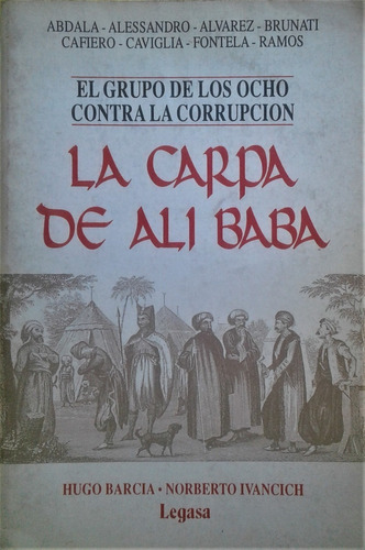 La Carpa De Ali Baba  Grupo De Los Ocho Contra La Corrupcion