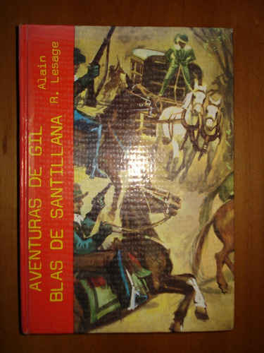 Aventuras De Gil Blas De Santillana - Alain R. Lesage, 1970.