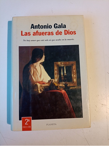 Las Afueras De Dios Antonio Gala