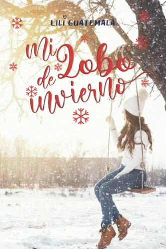 Libro: Mi Lobo De Invierno (spanish Edition)