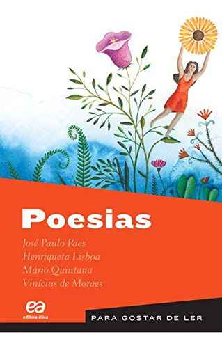 Poesias De José Paulo Paes; Henriqueta Lisboa; Mário Quintana; Vinicius De Moraes Pela Atica (2014)