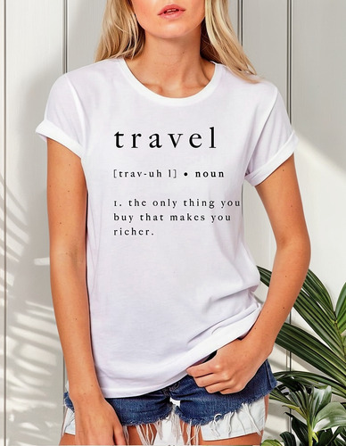 Travel Significado Palabra Remera Mujer O Unisex Varios