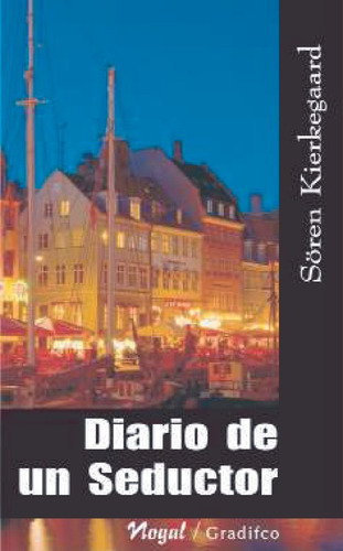 Diario De Un Seductor  Kierkegaard  Gradifco