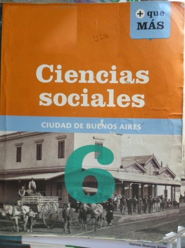 Ciencias Sociales 6 - Caba - + Que Mas - Edelvives - 2016